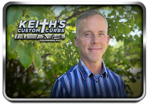 Keith Woods - Keith's Custom Curbs